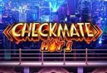 Checkmate Hot 1 slot